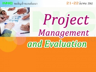 Project Management and Evaluation