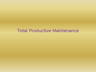 TPM (Total Productive Maintenance)